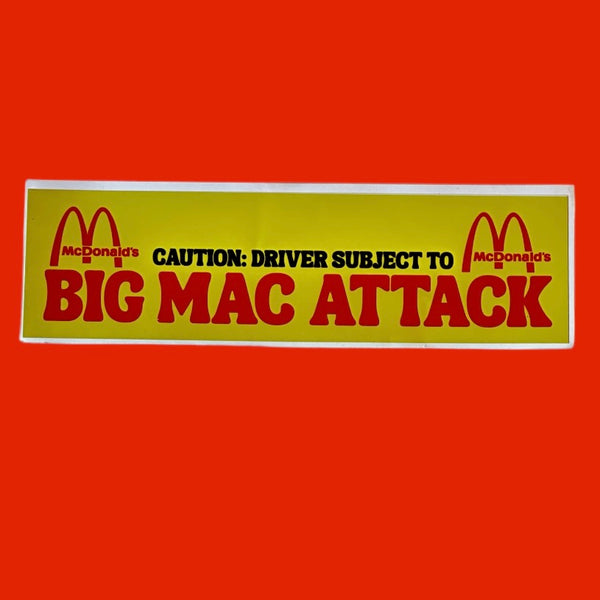 Big Mac Attack Plain Jane X GC bumper sticker